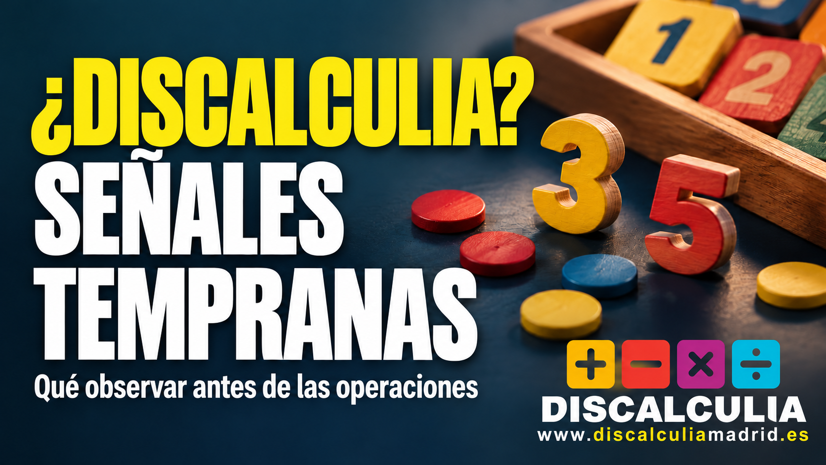 Lee más sobre el artículo ¿Cómo puedo detectar la discalculia?
